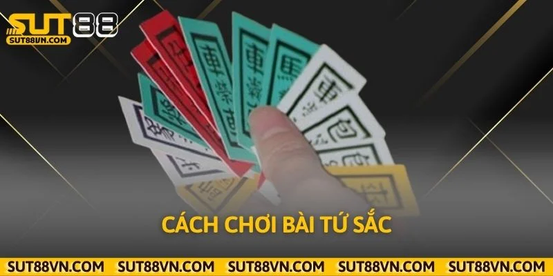 Hướng Dẫn Cách Chơi Bài Tứ Sắc Dễ Hiểu Cho Người Mới