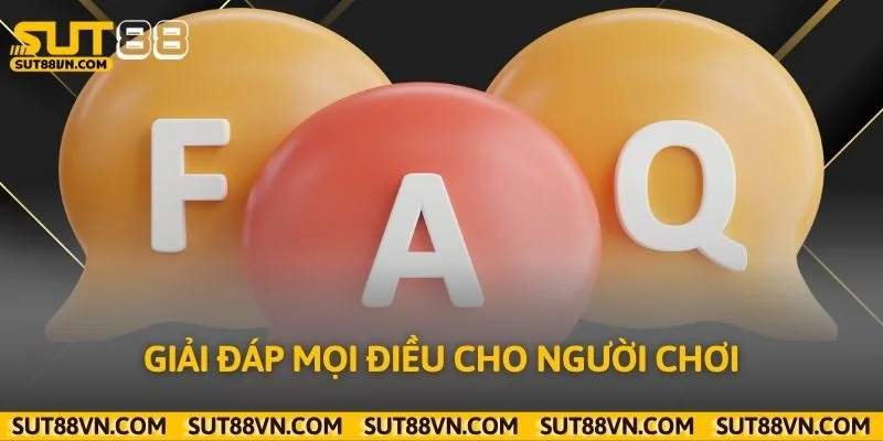 Giải đáp mọi điều cho người chơi