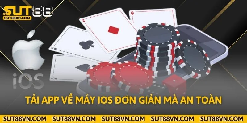 Tải app về máy iOS đơn giản mà an toàn