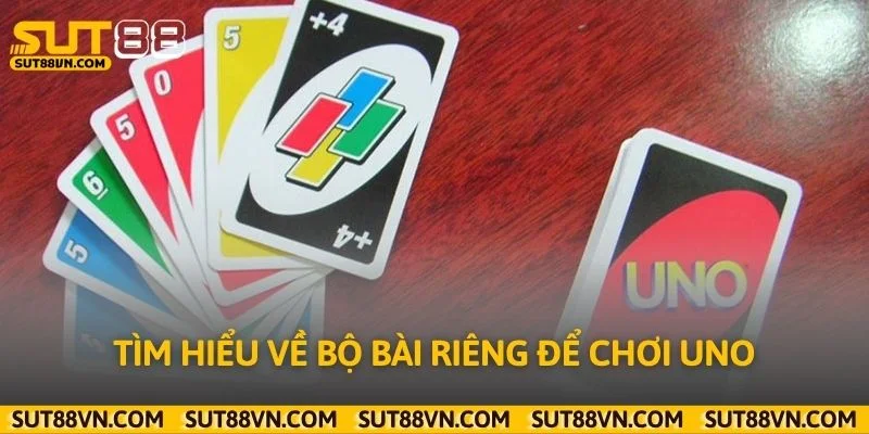 Tìm hiểu về bộ bài riêng để chơi Uno